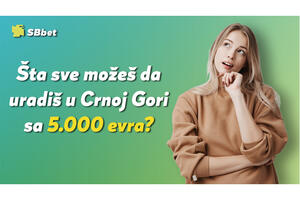 Šta sve možeš da uradiš u Crnoj Gori sa 5.000 evra?