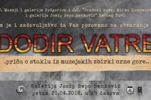 Priča o staklu - "Dodir vatre"