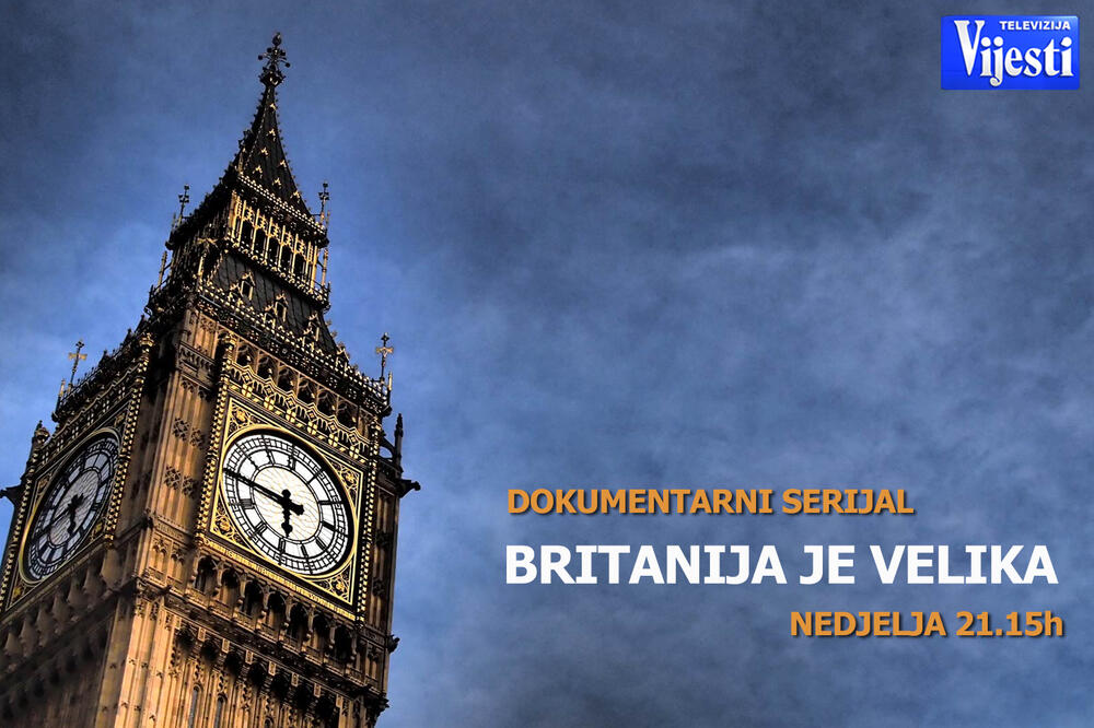 Britanija je Veika, Foto: Screenshot (TV Vijesti)