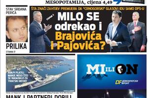 U "Vijestima" čitajte: Đukanović se odrekao Pajovića i Brajovića?
