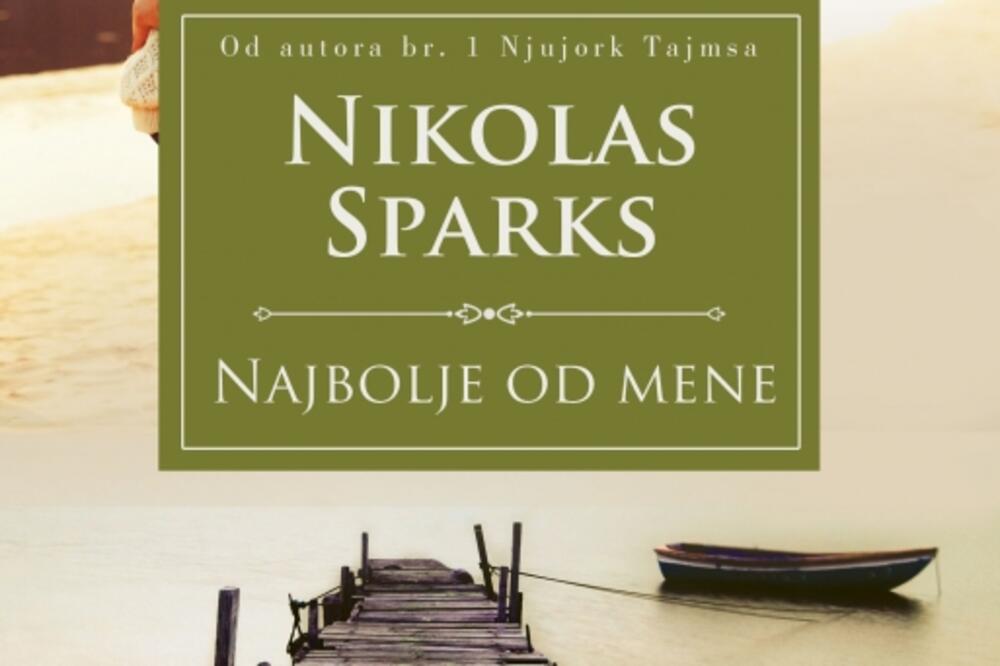 Najbolje od mene - Nikolas Sparks, Foto: Nova knjiga