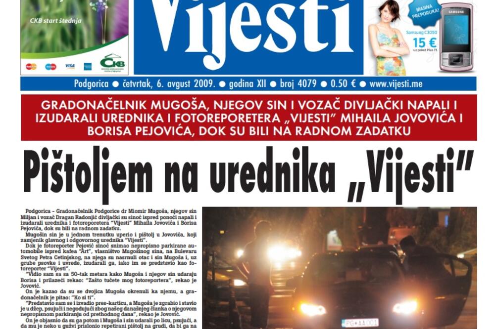 Vijesti, 6. avgust 2009., Foto: Arhiva Vijesti