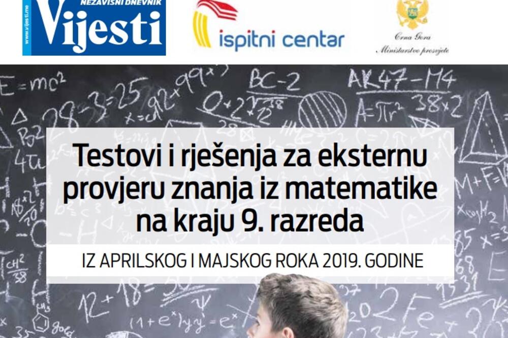 Testovi i rješenja za eksternu provjeru znanja iz matematike