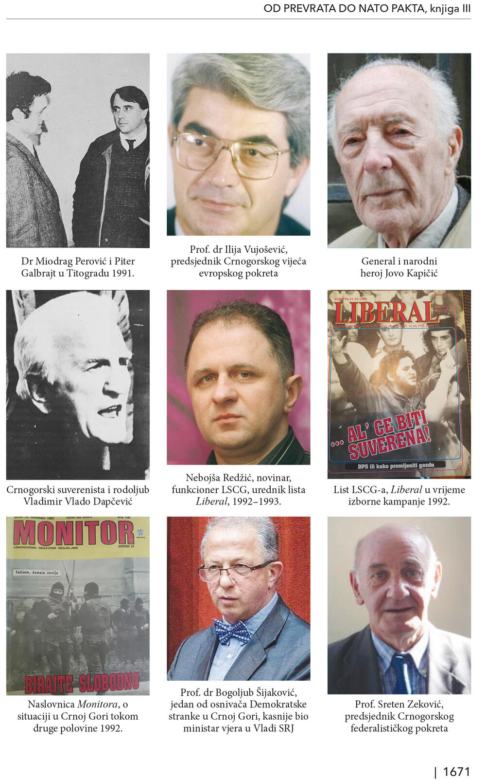 <p>Trotomna "Moderna istorija Crne Gore" je kapitalno djelo od preko hiljadu i sedamsto stranica, knjiga koja osvjetljava sve ključne događaje u prelomnim decenijama po sudbinu Crne Gore</p>