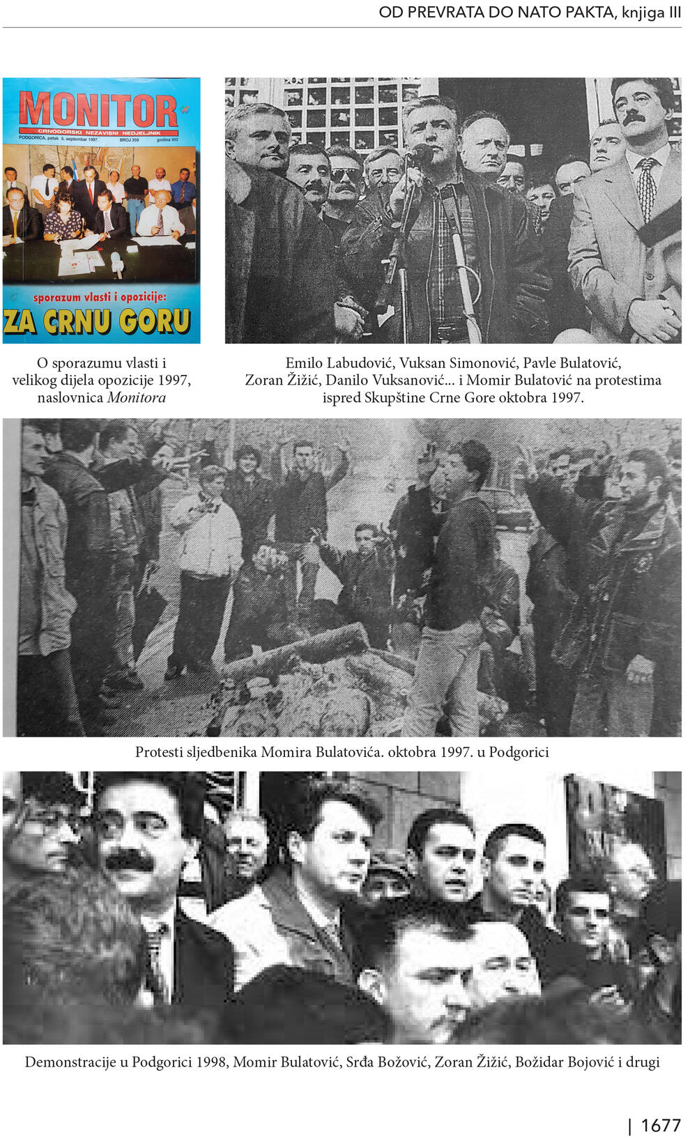 <p>Trotomna "Moderna istorija Crne Gore" je kapitalno djelo od preko hiljadu i sedamsto stranica, knjiga koja osvjetljava sve ključne događaje u prelomnim decenijama po sudbinu Crne Gore</p>