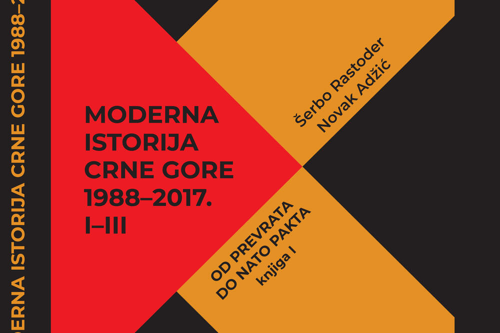 Moderna istorija Crne Gore 1988 – 2017: Od prevrata do NATO pakta, Foto: Vijesti.me