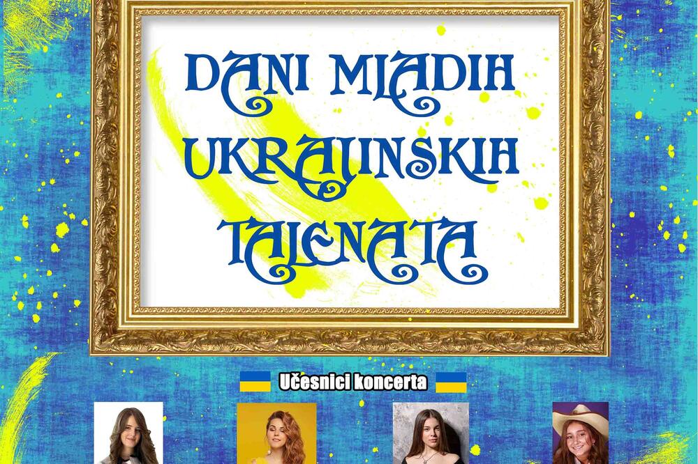 “Dani mladih ukrajinskih talenata u Crnoj Gori”, Foto: Poster