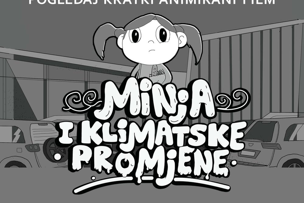 Minja i klimatske promjene, Foto: Promo poster