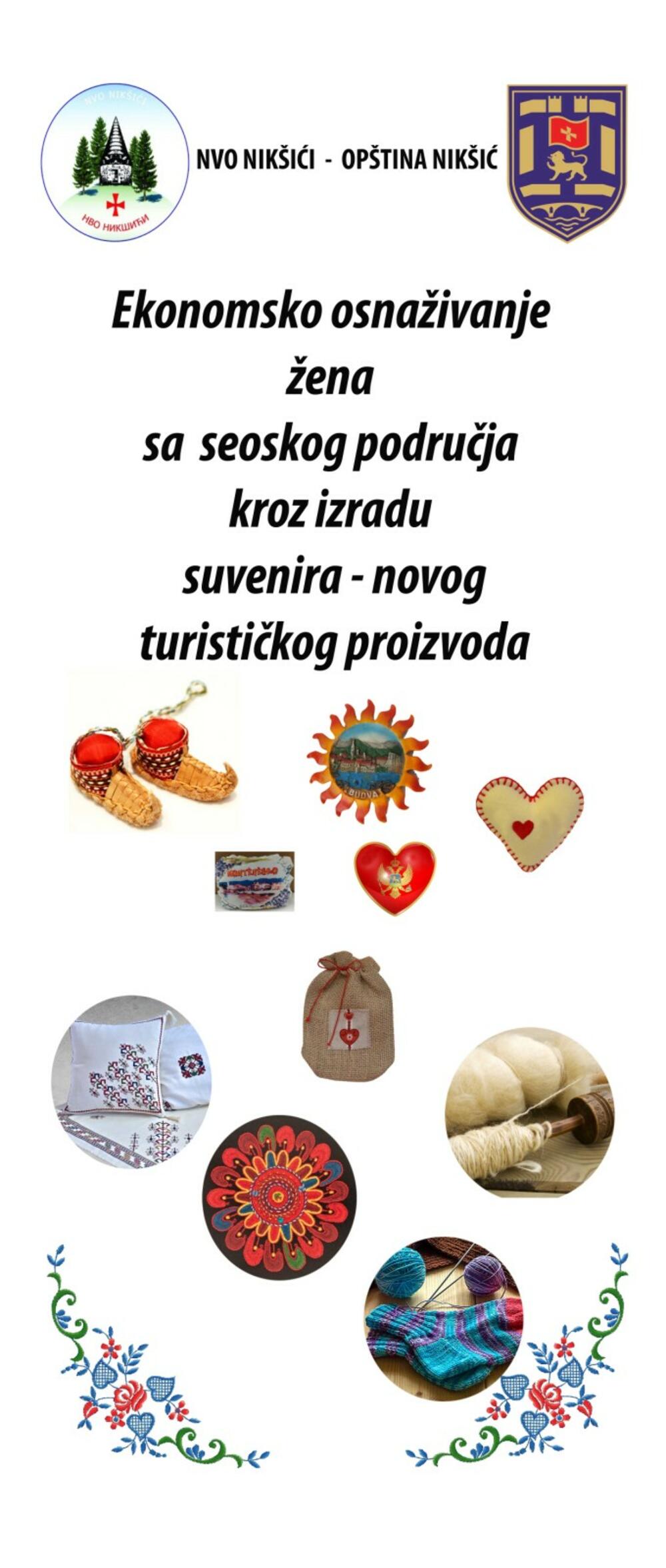 <p>„U sklopu prve faze projekta organizovaćemo dvije tribine, okrugli sto za žensko preduzetništvo, osam radionica za izradu suvenira i na kraju prezentacija proizvoda i otvaranje suvenirnice na jedan mjesec..."</p>