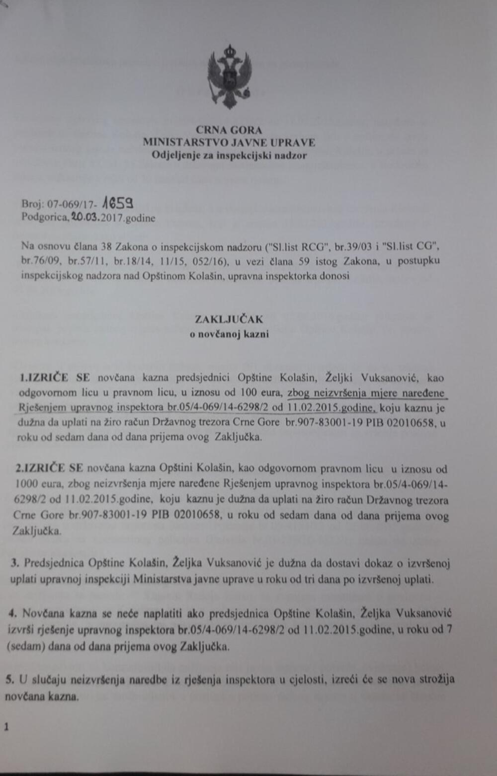<p>"Novčani iznosi kazni su naplaćeni u početnom periodu mog mandata, uvećani za pripadajuće troškove i zatezne kamate. Toliko o smjeni i svaka druga priča o tome je isprazno politikanstvo“, zaključuje predsjednik Opštine Kolašin</p>