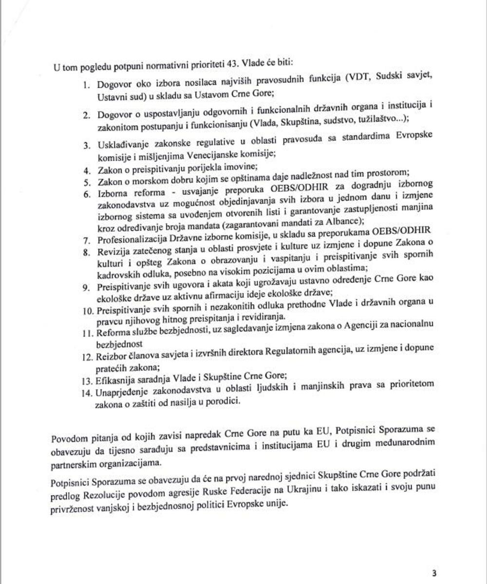 <p>"Odustaje se od odlučivanja konsenzusom na Vladi o najvažnijim državnim odlukama! Nedopustivo je da se mijenja način odlučivanja o temeljnim državnim pitanjima – poput Ugovora sa SPC, Zakona o popisu i Otvorenog Balkana, i da se umjesto konsenzusa pristaje na dvotrećinsko odlučivanje, koje je u ovakvoj strukturi Vlade lako dostižno SNP-u i URA-i. Ugovor sa SPC i Otvoreni Balkan postaju politički prioriteti nove Vlade!"</p>