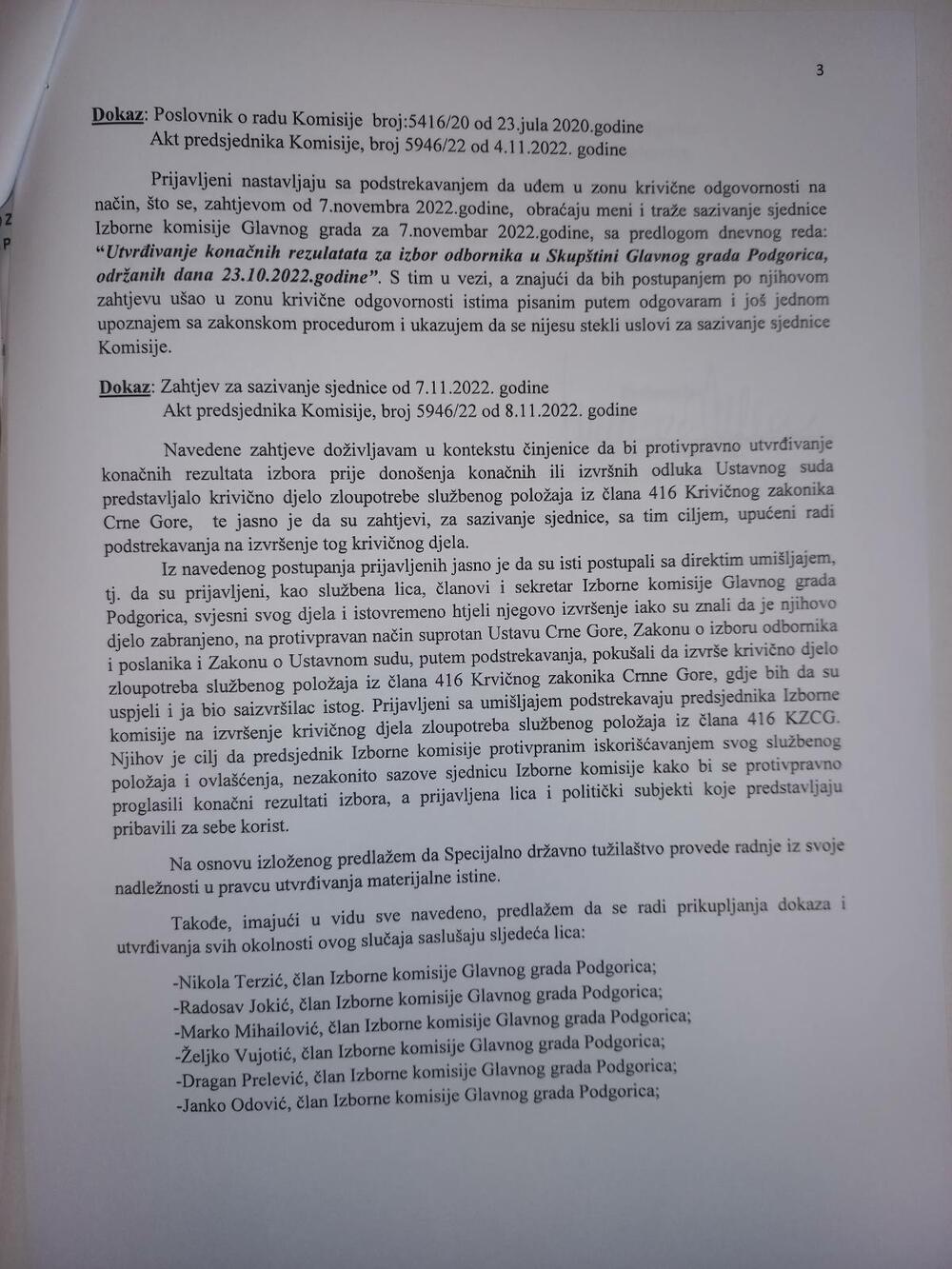 <p>Vukčević je u prijavi naveo da prijavljeni vrše pritisak na njega kako bi se mimo zakonskih normi rezultati lokalnih izbora u Podgorici proglasili konačnim i prije odluke Ustavnog suda</p>