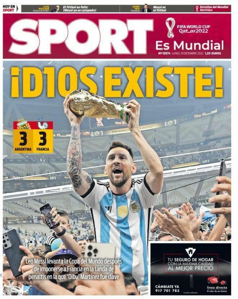 <p>Možda je najkreativniji bio katalonski „Sport”, koji je napisao „Bog postoji”, ali je na španskom napisao bog (dios) sa Mesijevom desetkom - D10S</p>