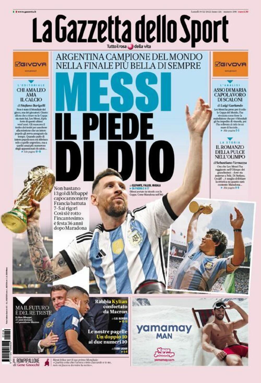 <p>Možda je najkreativniji bio katalonski „Sport”, koji je napisao „Bog postoji”, ali je na španskom napisao bog (dios) sa Mesijevom desetkom - D10S</p>