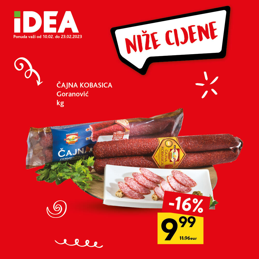 <p><strong>IDEA: Uvijek niže cijene, uvijek dobra ušteda</strong></p>