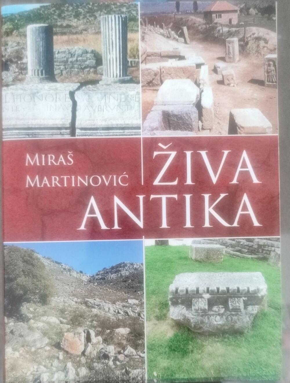 Miraš Martinović, knjiga Živa antika