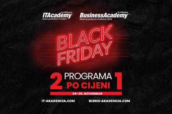 Black Friday na ITAcademy i BusinessAcademy: 2 programa po cijeni 1