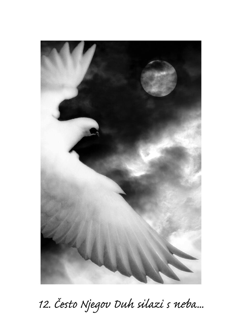 'Često njegov duh silazi s neba'