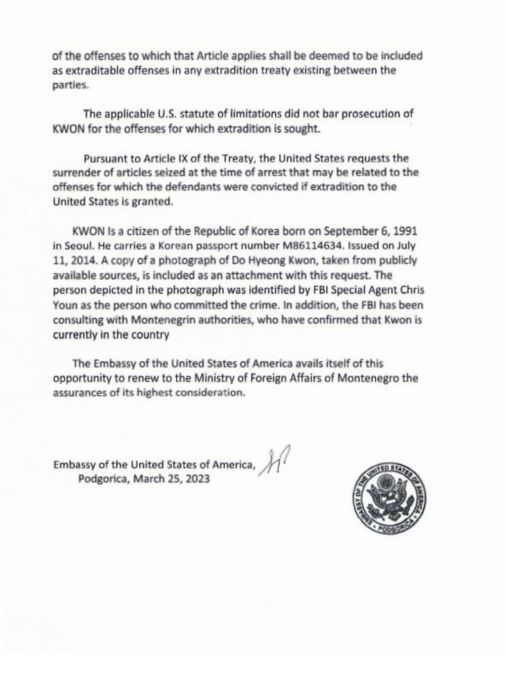 <p>Iz Ministartstva pravde kazali da se u noti ambasade SAD-a se navodi da se zahtjev odnosi na pritvaranje u cilju ekstradicije, veoma jasnim riječima</p>