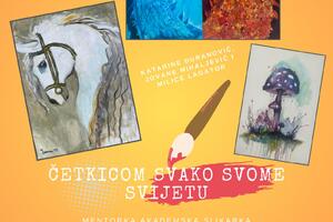 Cetinje: U utorak izložba "Četkicom svako svome svijetu"