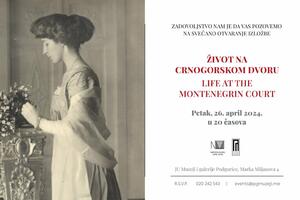 Exhibition "Life at the Montenegrin court" on Friday in Podgorica