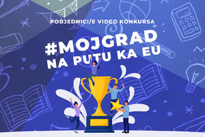 Proglašeni pobjednici video konkursa "Moj Grad na putu ka EU"
