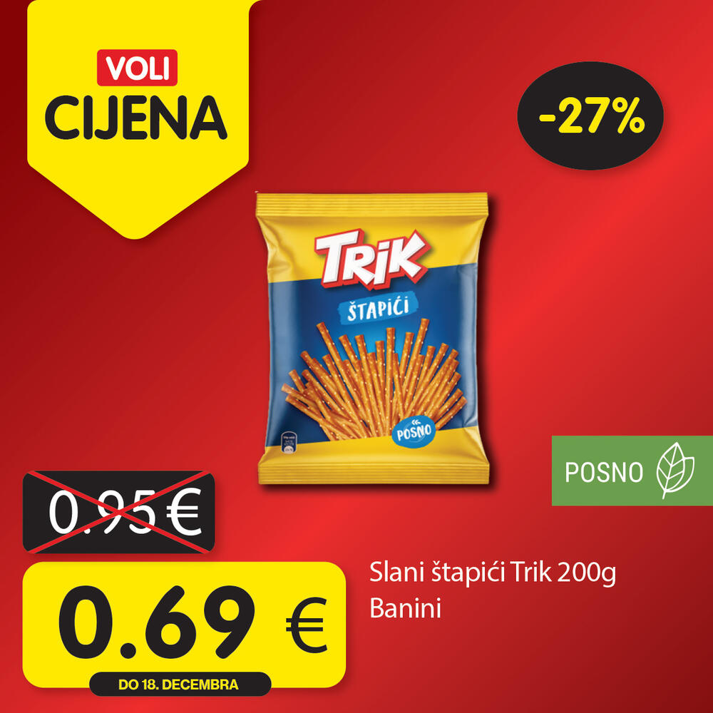 <p>Potražite proizvode sa specijalnom oznakom Voli cijena i uštedite vaš kućni budžet.</p>