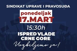 Sindikat uprave i pravosuđa: U ponedjeljak protest ispred Vlade,...