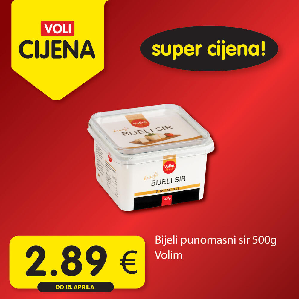 <p><em>Potražite u svim Voli i Naš diskont marketima</em></p>