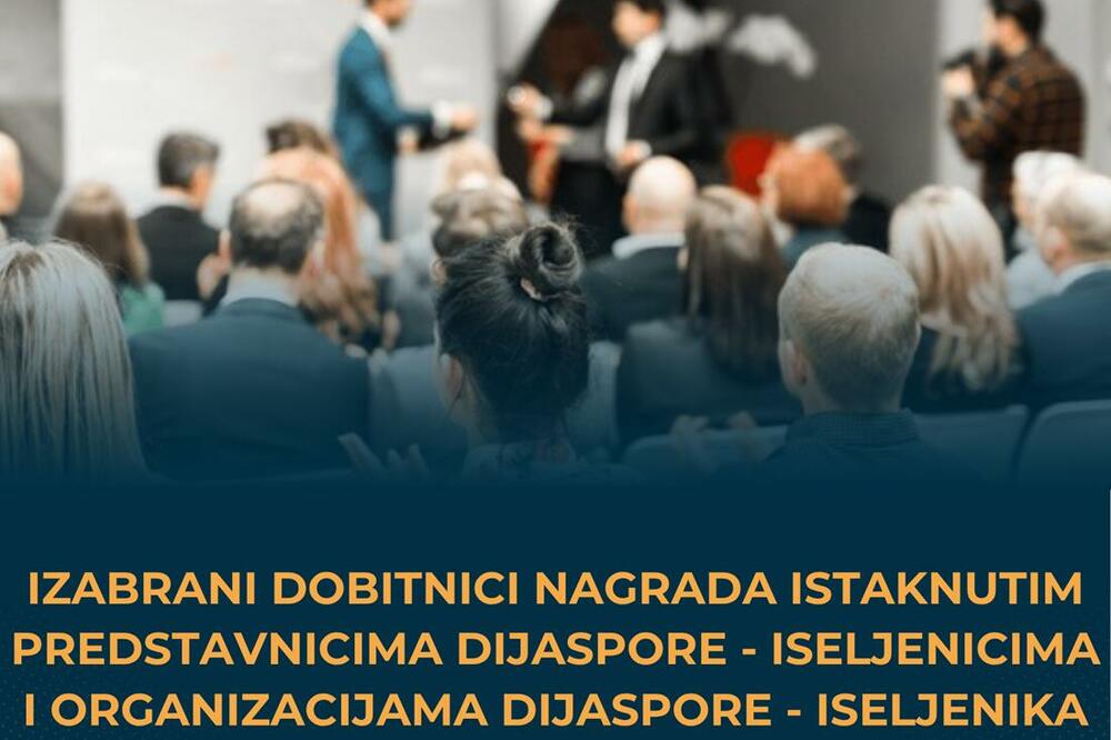 Ministarstvo dijaspore odabralo dobitnike nagrada istaknutim pripadnicima i organizacijama dijaspore, Foto: Ministarstvo dijaspore