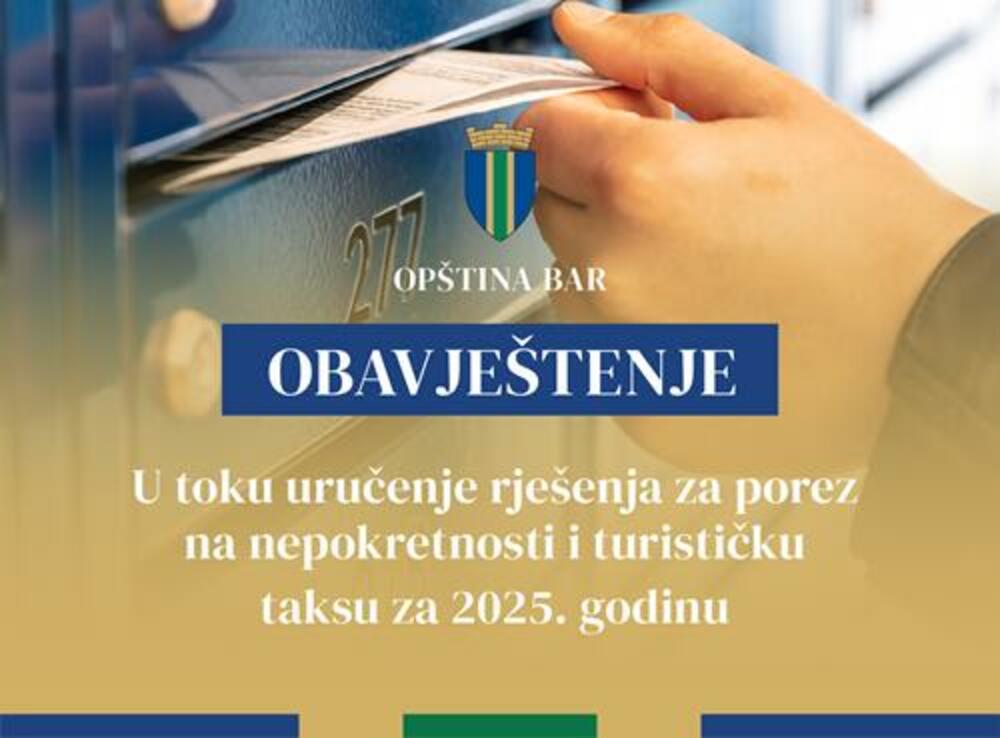 U Baru počelo uručenje rješenja o porezu na nepokretnosti