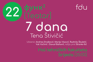 "Sedam dana" večeras u holu tehničkih fakulteta