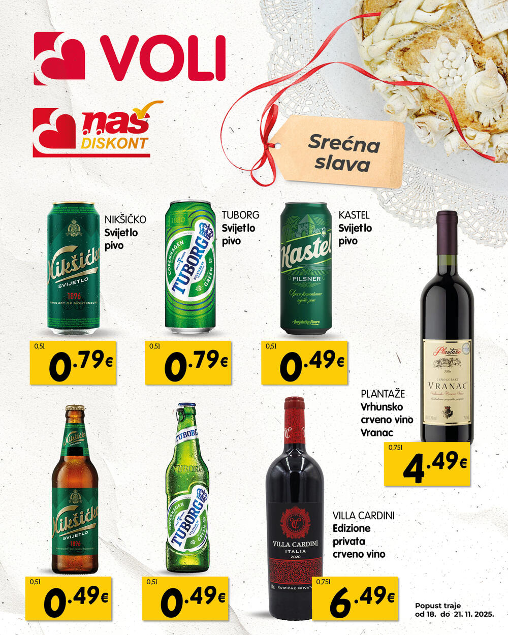 <p><em>Sve što vam je potrebno za bogatu slavsku trpezu, čeka vas u svim Voli i Naš diskont marketima!</em></p>