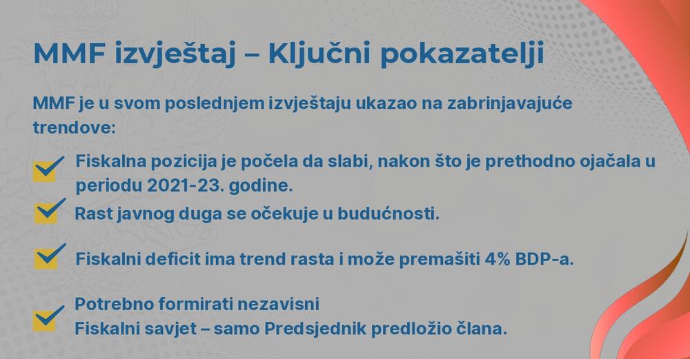 <p>Predsjednik je ukazao i da je nastao vrlo veliki strukturni deficit budžeta, kao i da će ukoliko se ne poveća ekonomski rast biti nužno uvođenje novih poreza za punjenje državne kase</p>