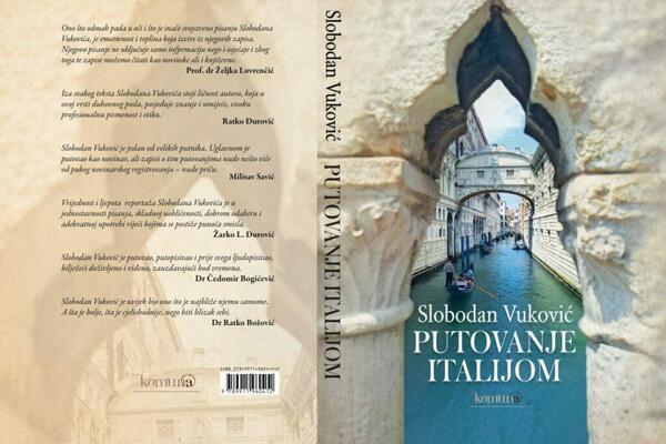 Poetično &bdquo;Putovanje Italijom&rdquo; Slobodana Vukovića