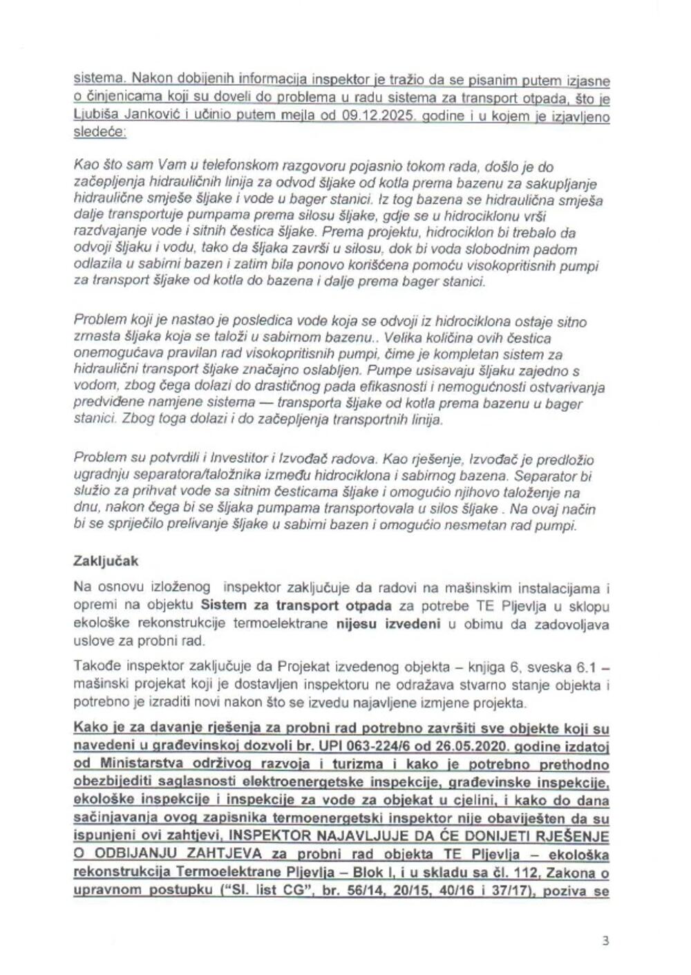 <p>Odbor direktora na predlog šest rukovodilaca Termoelektrane (TE) Pljevlja pustio je u probni rad Termoelektranu, bez odobrenja nadležnih inspekcija, tvrdi lider GP URA</p>
