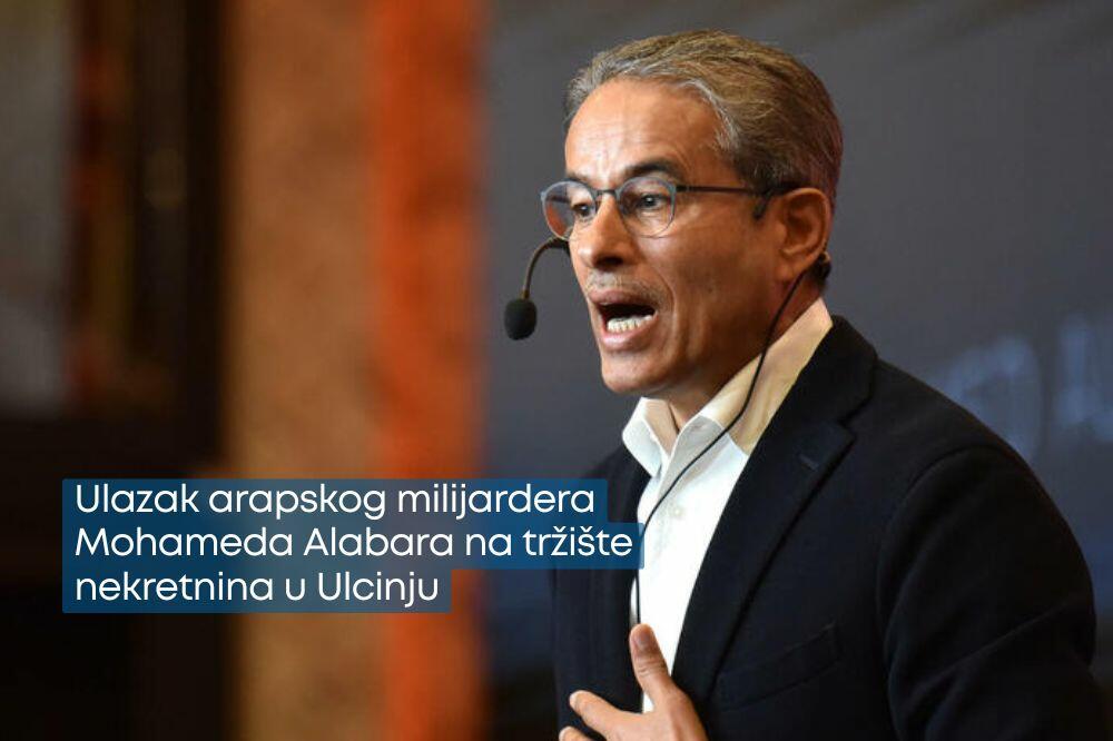 Ulazak arapskog milijardera Mohameda Alabara na tržište nekretnina u Ulcinju