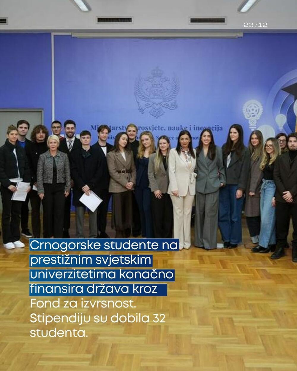 Crnogorske studente na prestižnim svjetskim univerzitetima konačno finansira država kroz Fond za izvrsnost. Stipendiju su dobila 32 studenta.