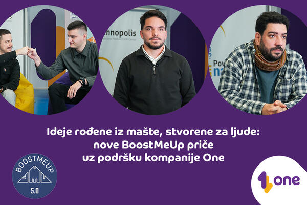 Ideje rođene iz mašte, stvorene za ljude: nove BoostMeUp priče uz...