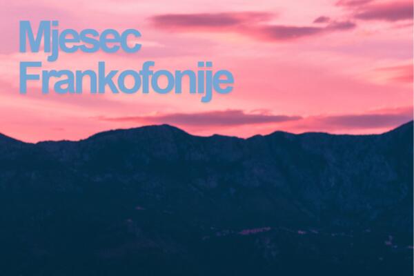 Frankofonija kao koncept koji se neprestano obogaćuje