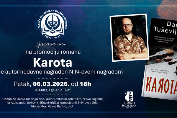 "Karota" Darka Tuševljakovića u Tivtu