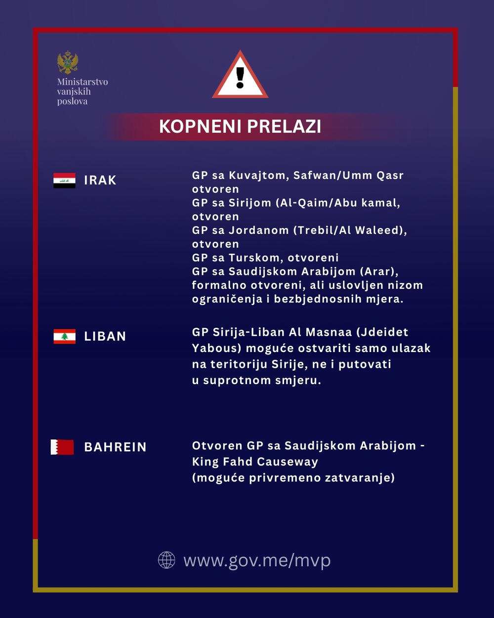 <p>Iz Ministarstva vanjskih poslova (MVP) su u saopštenju naveli da su ažurirali pregled ključnih servisnih informacija za države obuhvaćene bezbjednosnom eskalacijom, imajući u vidu povećan nivo bezbjednosnih rizika i poremećaje u međunarodnom saobraćaju</p>