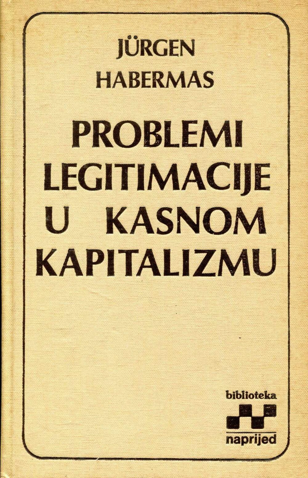 “Problemi legitimacije u kasnom kapitalizmu”