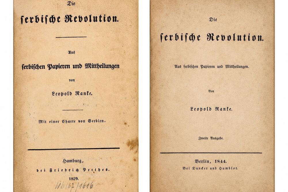 &bdquo;Srpska revolucija&ldquo;, Leopold fon Ranke, Istorijska izdanja 1829. i 1844., Foto: D. Dedović