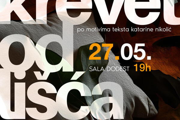 &ldquo;Krevet od lišća&rdquo; u Dodestu
