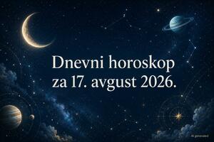 Dnevni horoskop za ponedjeljak, 17. avgust 2026.