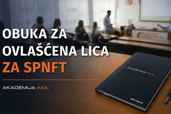 Akademija AML: otvorene prijave za obuku Ovlašćenih lica za...