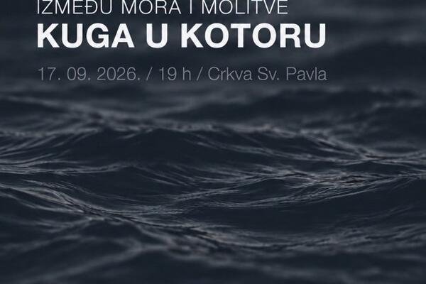 Kuga u Kotoru - između mora i molitve