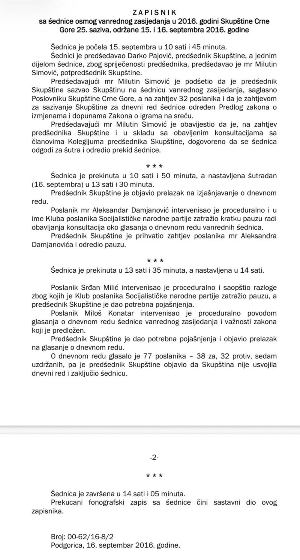 <p>Sjednica na kojoj je trebalo da se raspravlja o razrješenju nije održana, Mandić nije dozvolio TV prenos utvrđivanja ima li kvoruma i ulazak medija u plenum</p>  <p>Iz opozicije poručili da neće sarađivati s Vladom i većinom dok se ne održi sjednica, što znači da nema većine za nove izmjene Ustava</p>  <p>Ne pobjeđuje se tako što se pobjegne od glasanja, već tako što se obezbijedi većina i javno stane iza svog stava, poručuje Miloš Perović</p>