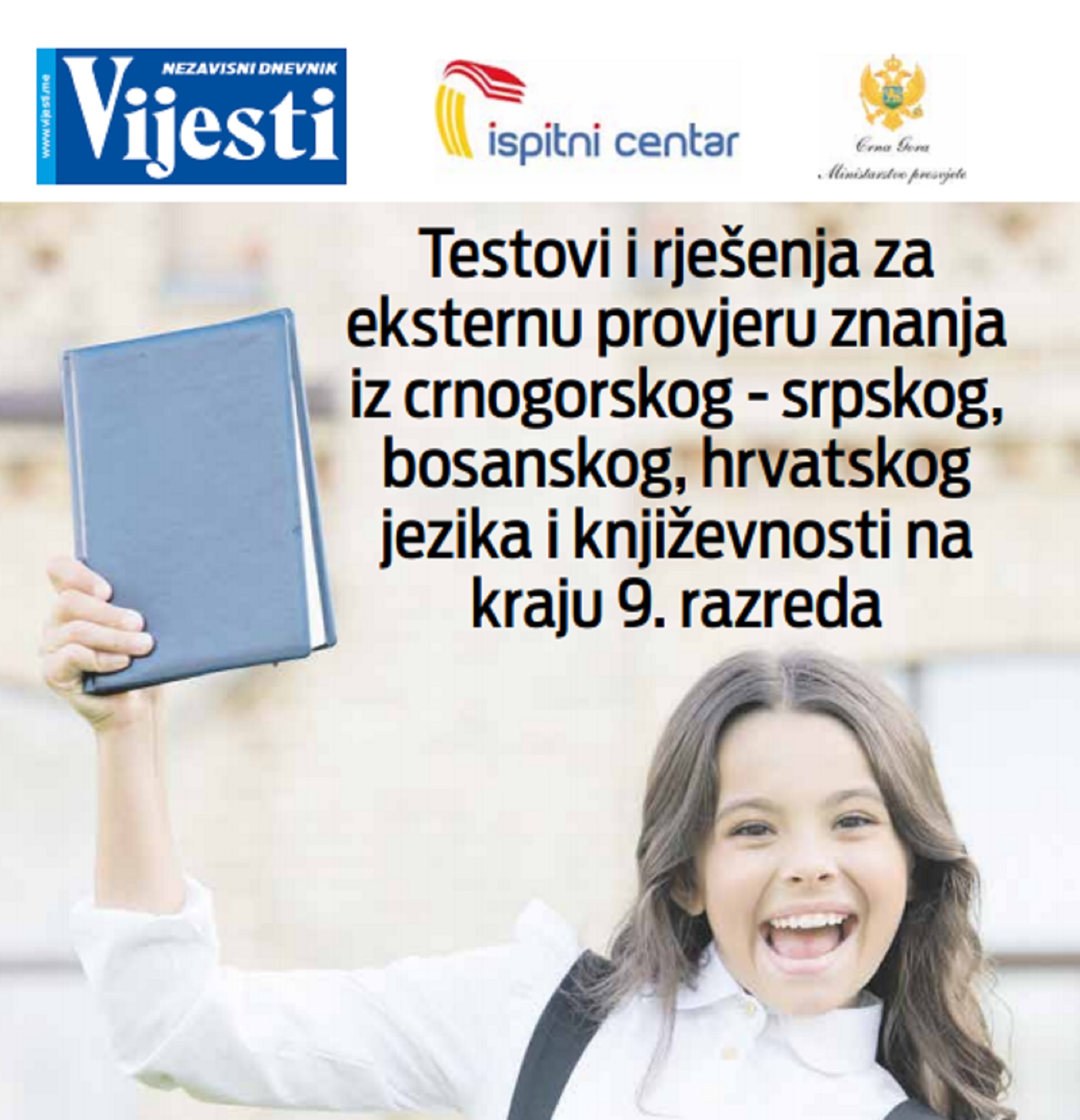 Testovi i rješenja za eksternu provjeru znanja iz crnogorskog - srpskog, bosanskog, hrvatskog jezika i književnosti na kraju 9. razreda